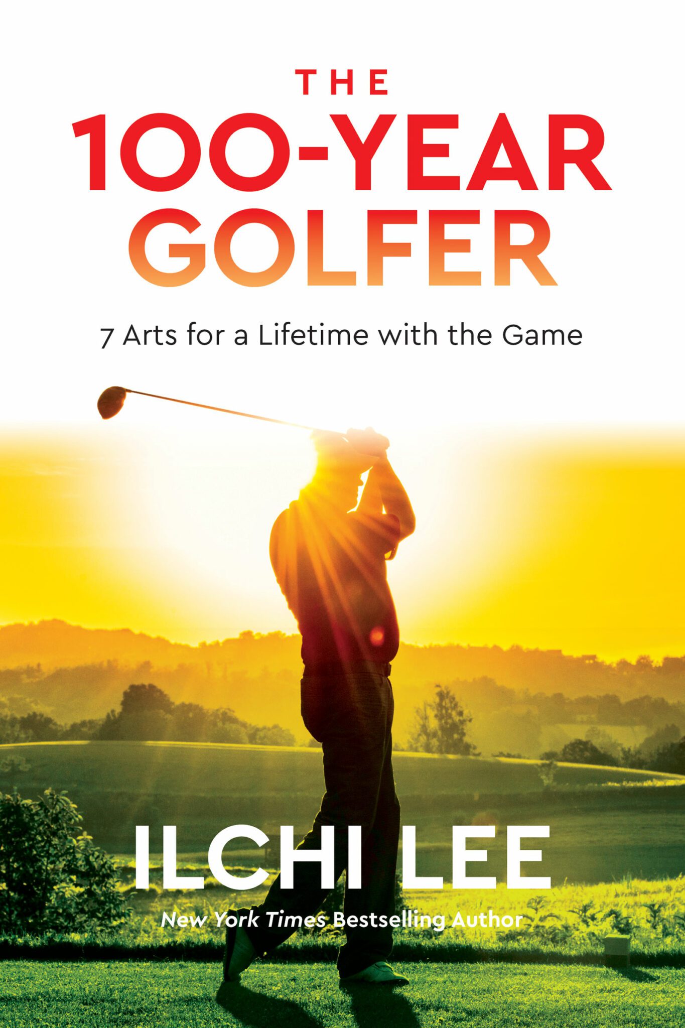 The 100-Year Golfer book by Ilchi Lee